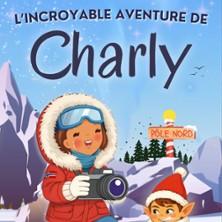 L’incroyable Aventure de Charly