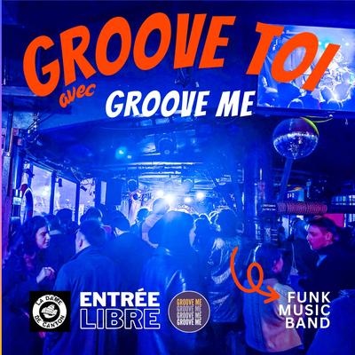 Annulé - Groove Toi avec Groove me