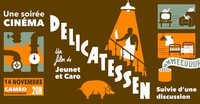 Soirée Cinéma Delicatessen