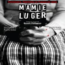 Mamie Luger - Théâtre de l'Essaïon, Paris