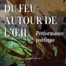 Du Feu Autour de l'Oeil - Théâtre de l'Essaïon - Paris