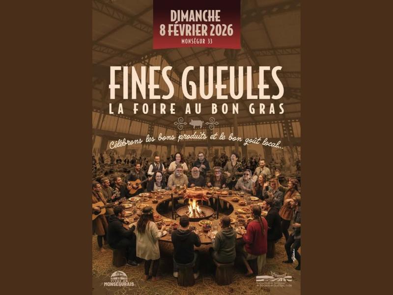 Les Fines Gueules, la Foire au bon gras !