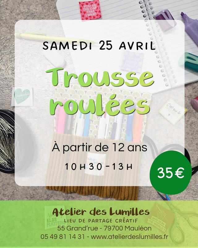 Atelier - Viens coudre ta trousse roulée