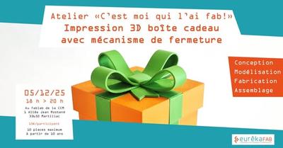 C'est moi qui l'ai fab ! Impression 3d d'une boîte cadeau de Noël