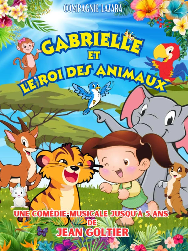 Gabrielle et le roi des animaux
