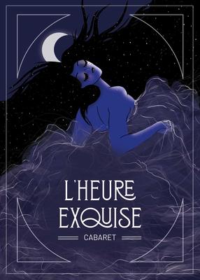 L’Heure Exquise Cabaret