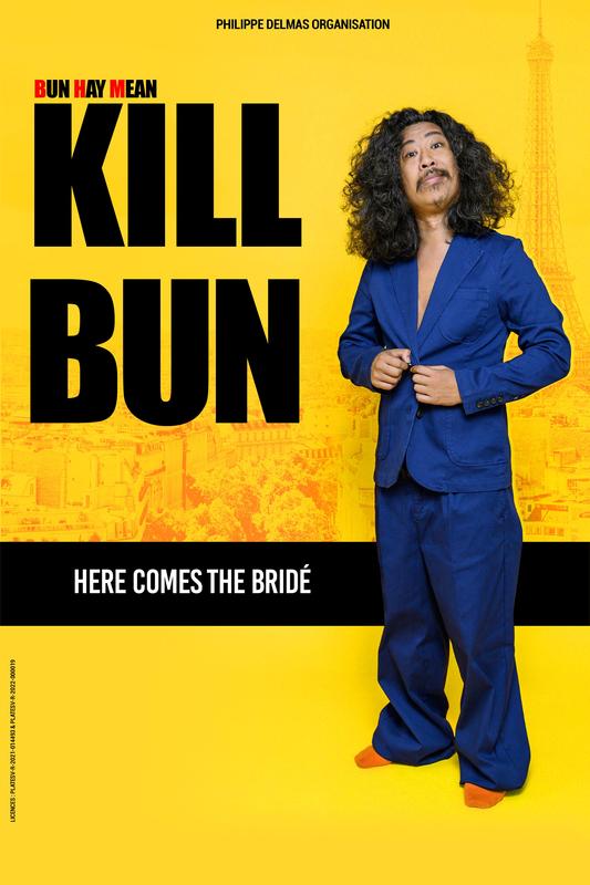 Bun Hay Mean - Kill Bun - Son tout Nouveau Spectacle ! - Annulé