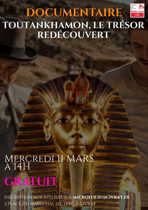 Documentaire : Toutankhamon, le trésor redécouvert