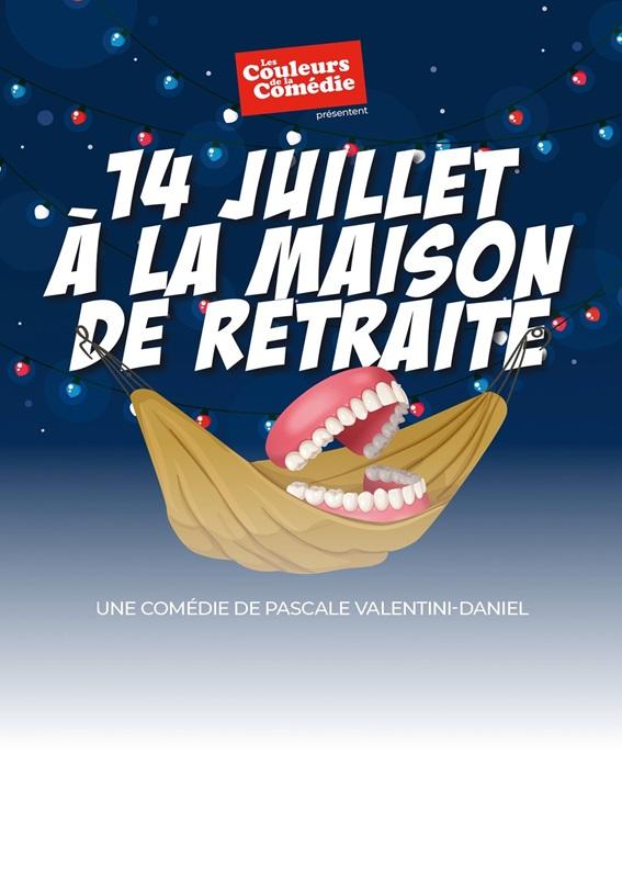 Dîner-Spectacle "14  Juillet à la Maison de Retraite"