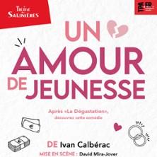 Un Amour de Jeunesse - Théâtre des Salinières, Bordeaux