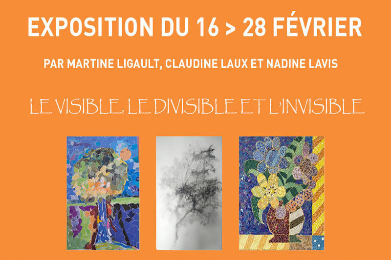 Expo "Le visible, le divisible et l'invisible"