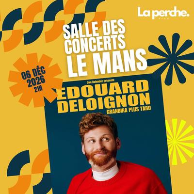 Edouard Deloignon : &quot;Grandira plus tard&quot;