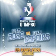 France 2026 Vs France Espoirs - Equipe de France d'Impro !