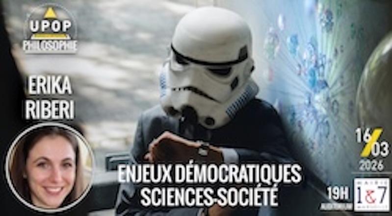 Erika Riberi - Sciences et société : quels enjeux démocratiques ?