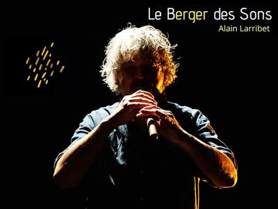 Le berger des sons par Alain Larribet