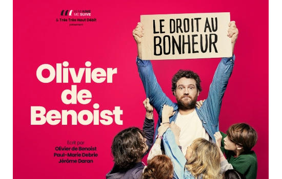 Spectacle : Olivier de Benoist - le droit au bonheur