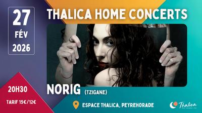 Thalica Home Concerts : Norig (Tzigane)
