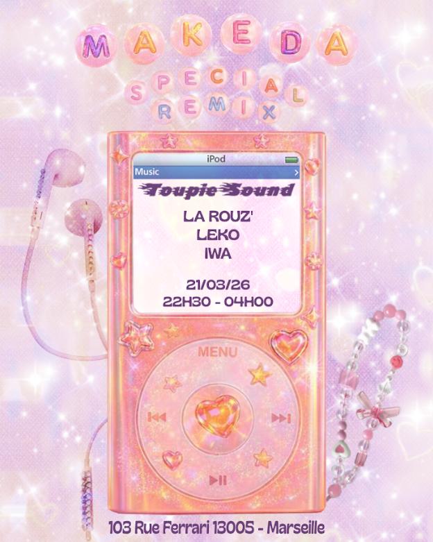 Makeda X Toupie Sound Special Remix #3
