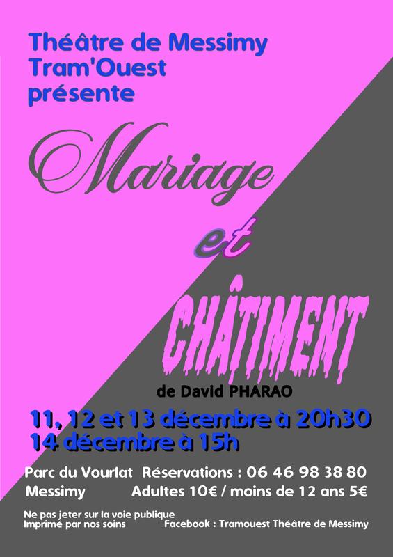 « Mariage et Châtiment », une comédie de David Pharao, par la troupe Tram’Ouest de Messimy