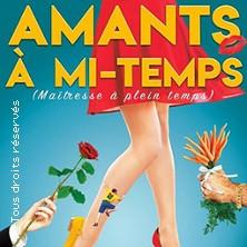 Amants à Mi-Temps - Comédie de Tours