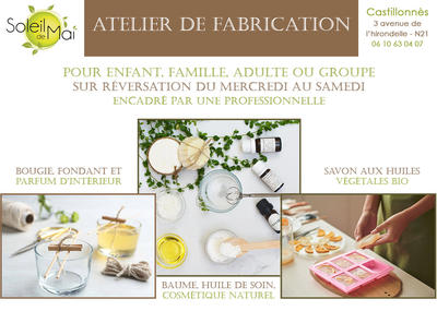 Soleil de Mai - Ateliers de fabrication de savons, bougies, parfums...