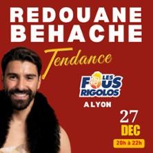 Redouane Behache a Lyon les Fous Rigolos