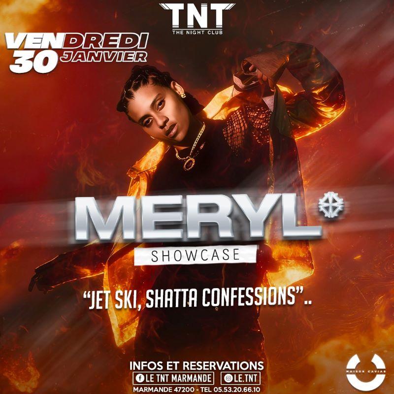 Meryl en Showcase au Tnt
