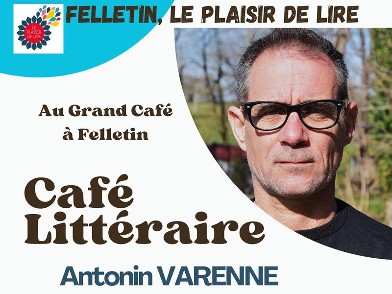 Café Littéraire - Antonin Varenne