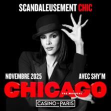 Chicago : le Musical - Casino de Paris (avec Shy'm)