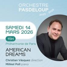 Orchestre Pasdeloup - American Dreams