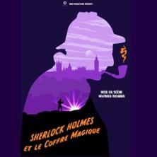 Sherlock Holmes et le Coffre Magique - Théâtre du Gymnase, Paris