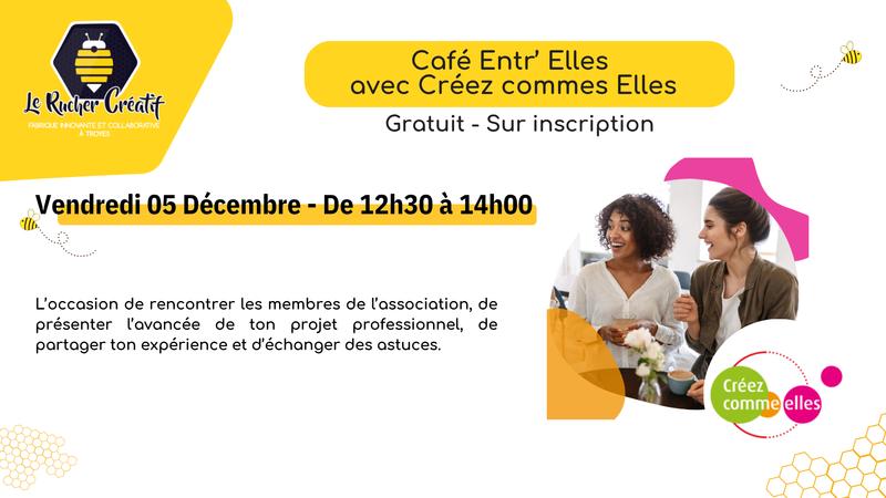 Café Entr'elles avec Créez Comme elles