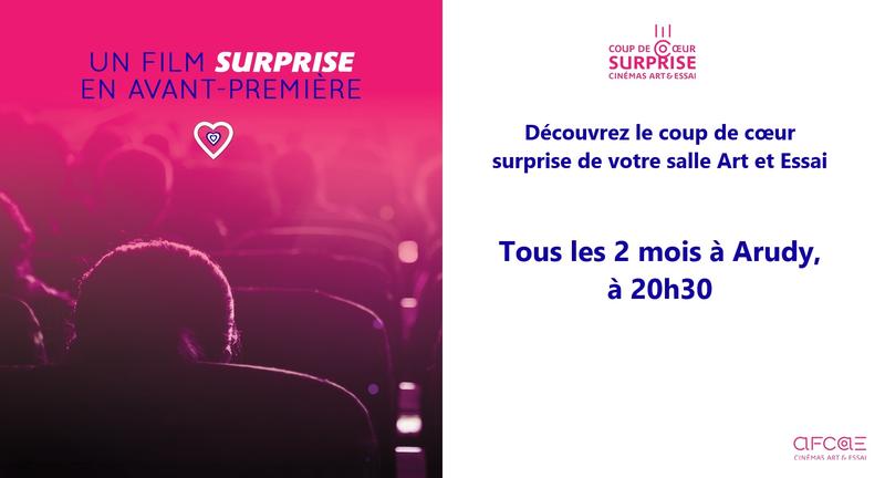 Cinéma Arudy : Avant première surprise ! - Coup de coeur Afcae