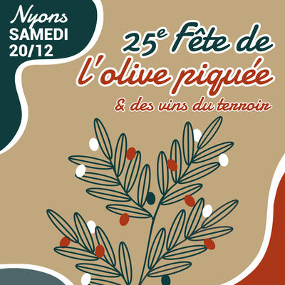 25e Fête de l'Olive Piquée et des vins du terroir