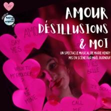 Amour, Désillusions et Moi