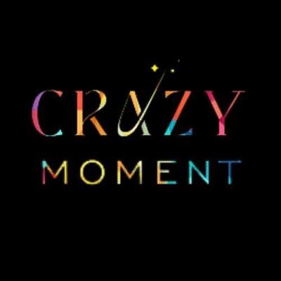 Crazy Moment