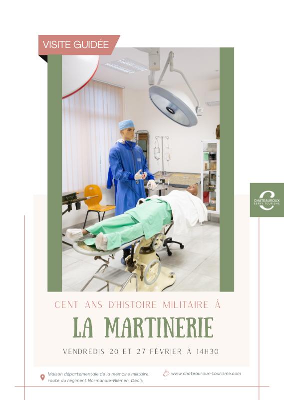 100 ans d'histoire militaire à la Martinerie