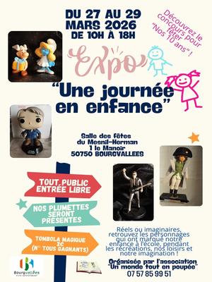 Exposition &gt; &quot;Une journée en enfance&quot;