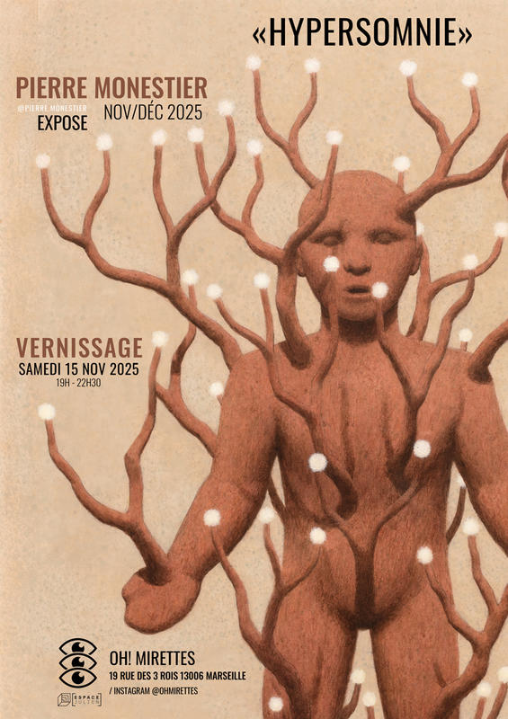 &quot;Hypersomnie&quot; l'expo signée Pierre Monestier