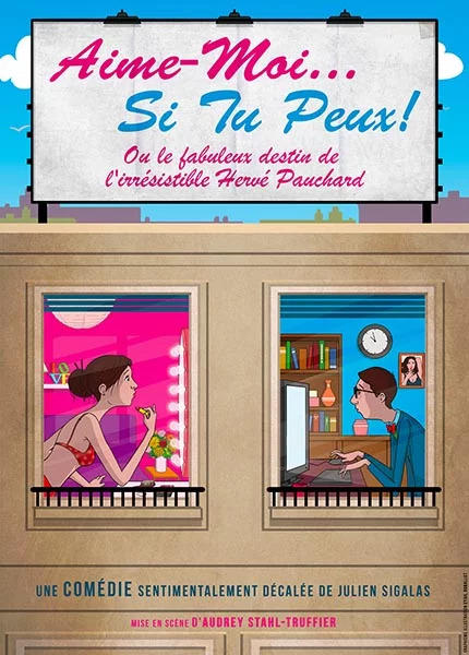 Théâtre - aime-moi... si tu peux !