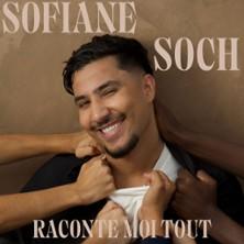 Sofiane Soch - Raconte moi Tout ! - Palais des Glaces, Paris