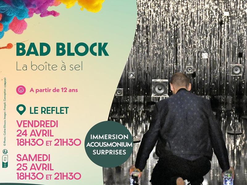 Spectacle "Bad block : la boite à sel"