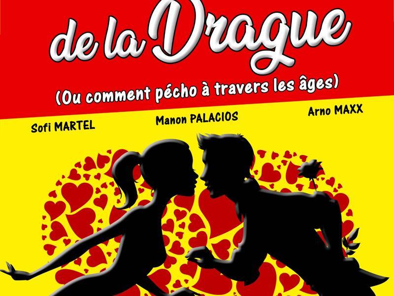 Spectacle - la folle histoire de la drague