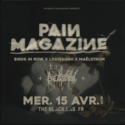 Pain Magazine + Beasts