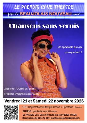 Le paradis Cave Garlon fête le Beaujolais nouveau avec &quot;Chansons sans vernis&quot;