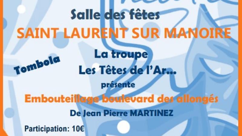 "Embouteillage Boulevard des Allongés" présenté par la troupe les Têtes de l'Ar...