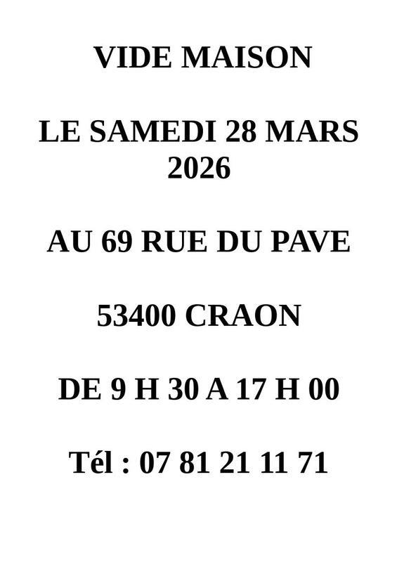 Vide maison à craon