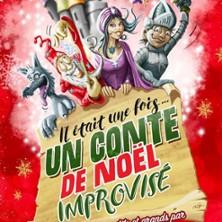 Il Etait une Fois - un Conte de Noël Improvisé
