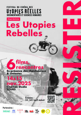 Festival du cinéma des utopies réelles - les utopies rebelles