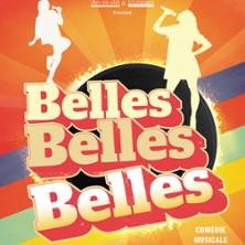 Belles, Belles, Belles - Tournée